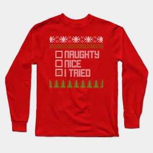 Naughty or Nice? Long Sleeve T-Shirt